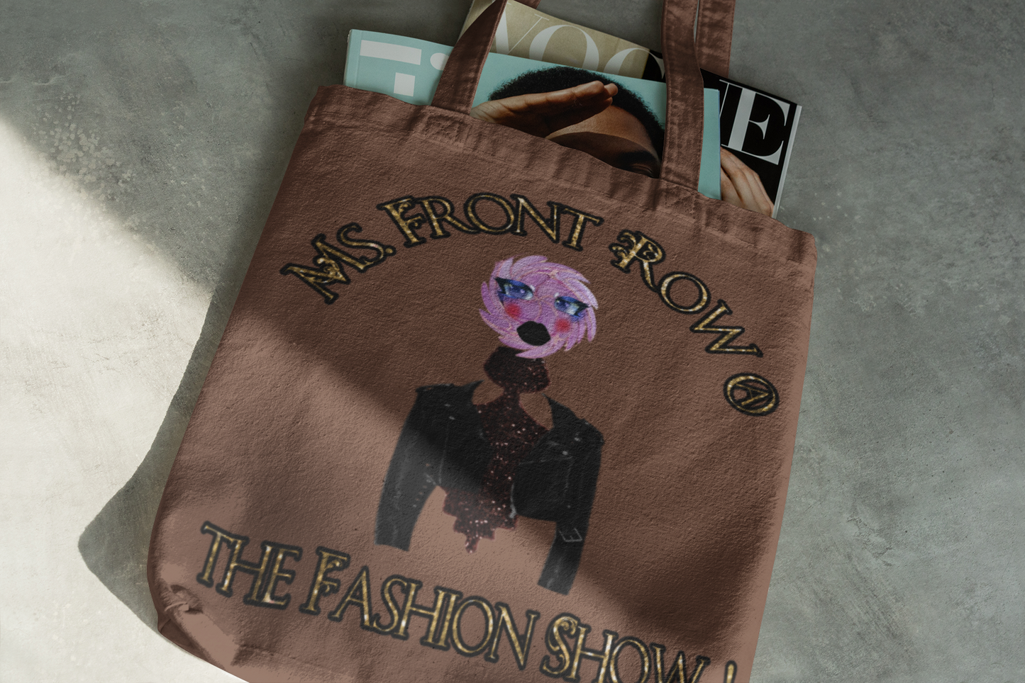 Ms. Front Row At The Fashion Show Tote