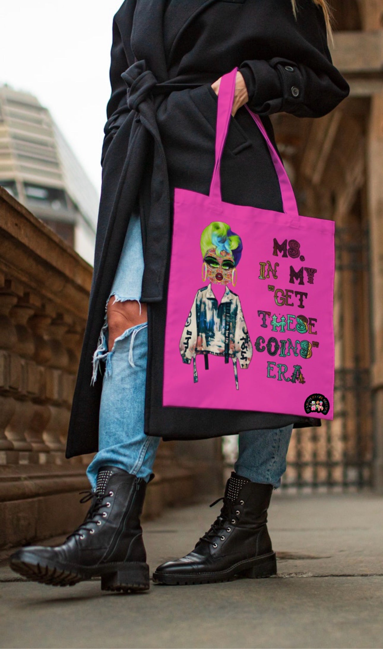 Ms. In My “Get These Coins” Era Tote