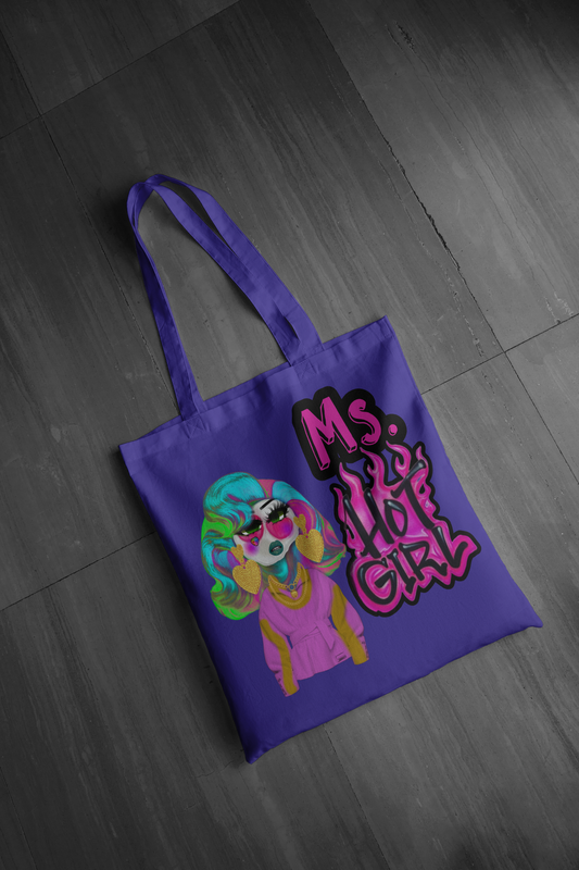 Ms. Hot Girl Tote