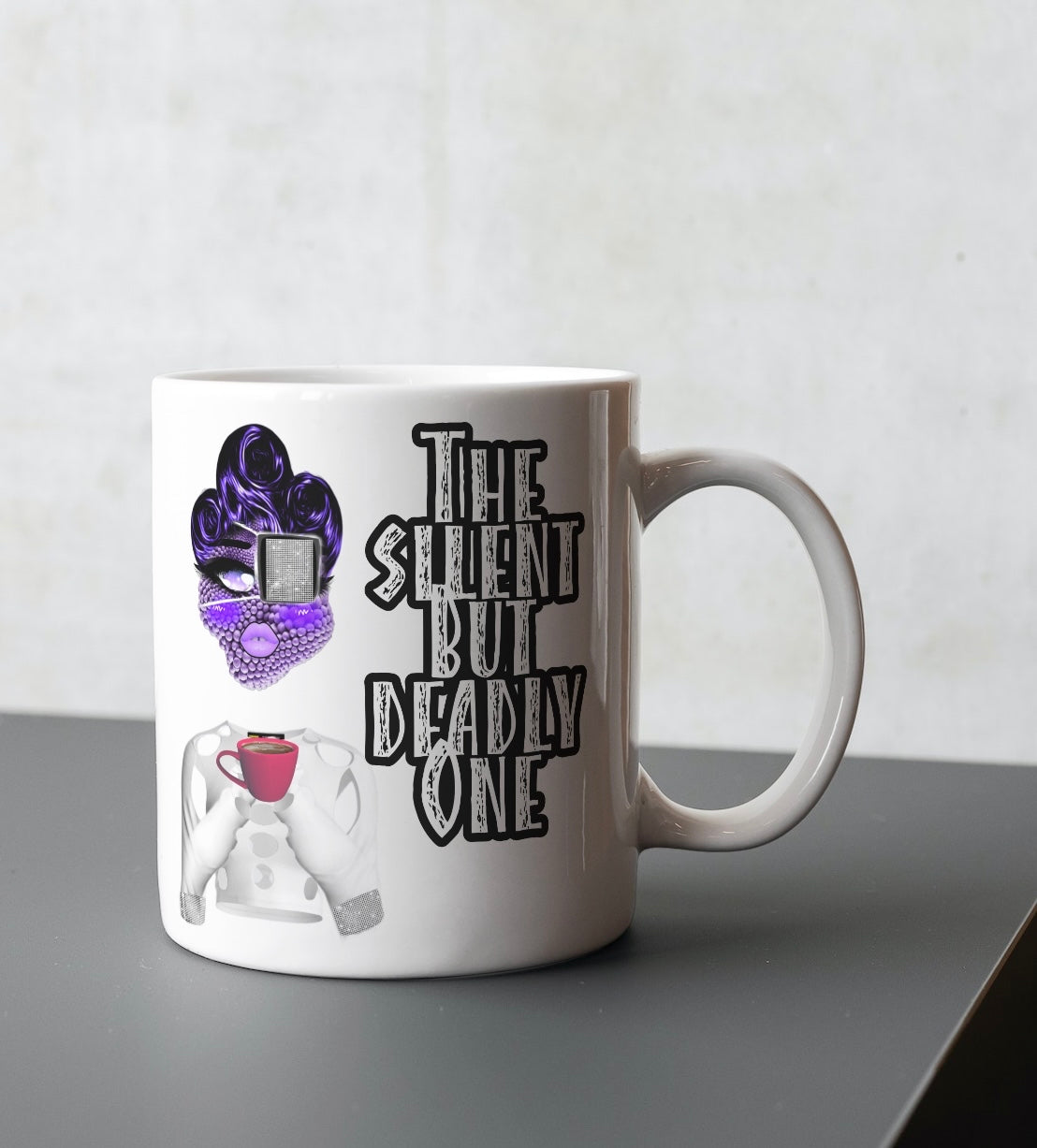 Ms. The Silent But Deadly One MUGS