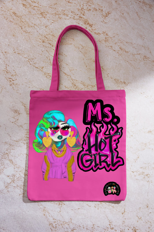 Ms. Hot Girl Tote