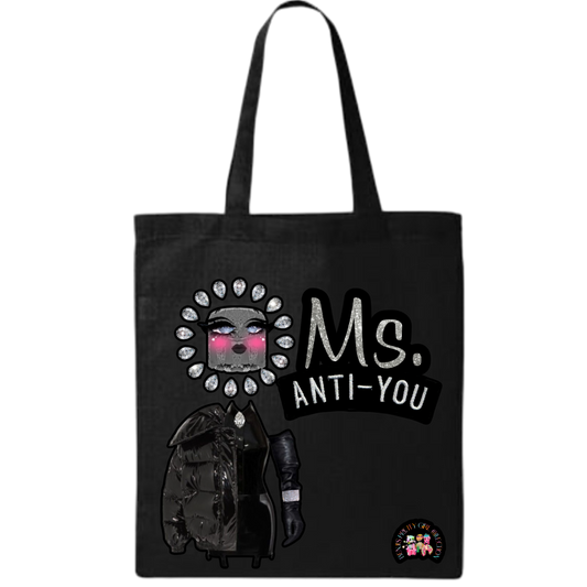 Ms. Anti-You Tote