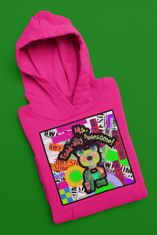 Ms. Toad-ally- Awesome! (BUH) Hoodie